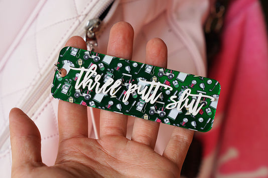 Three Putt Slut Golf Keychain Bag Tag