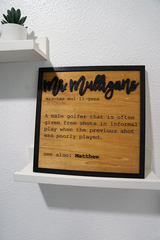 Mr. Mulligan's Golf Decor Wood Sign – Personalized Name Gift | Funny Golf Gag Gift for Men | Custom Golf Wall Art for Man Cave, Bar, or Office